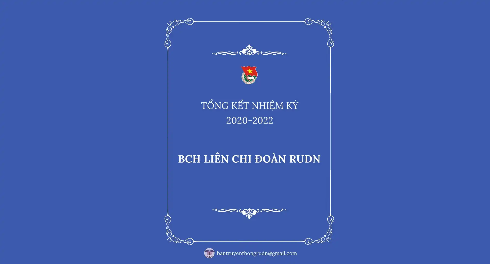 tong ket nhiem ky 2020 2022 cua bch lien chi doan rudn