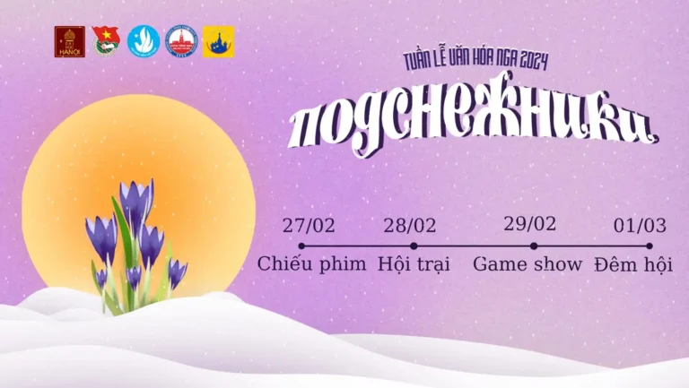 Khoa Nga HANU giới thiệu: Tuần lễ Văn hóa Nga 2024 7 khoa nga hanu gioi thieu tuan le van hoa nga 2024
