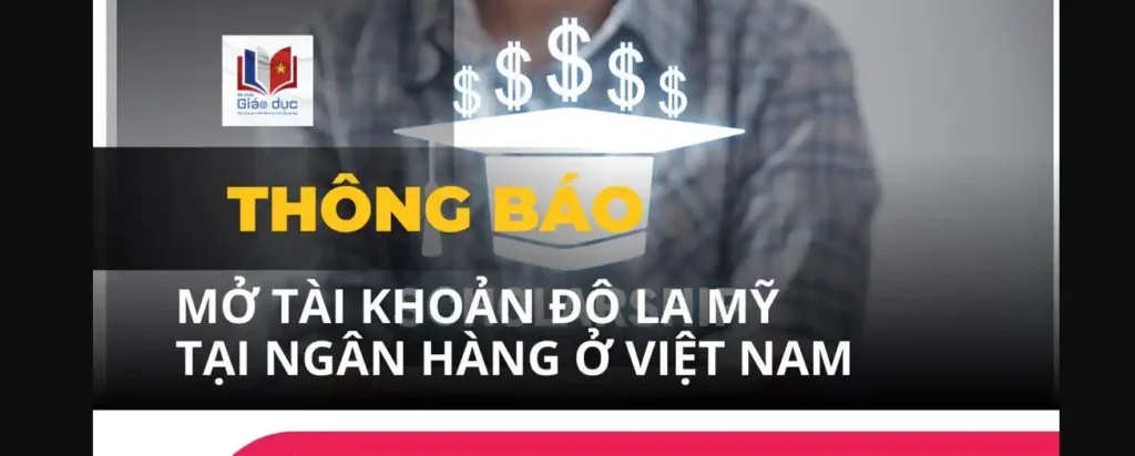 Thông báo mở tài khoản USD nhận sinh hoạt phí học bổng Hiệp định 1 thong bao mo tai khoan usd nhan sinh hoat phi hoc bong hiep dinh