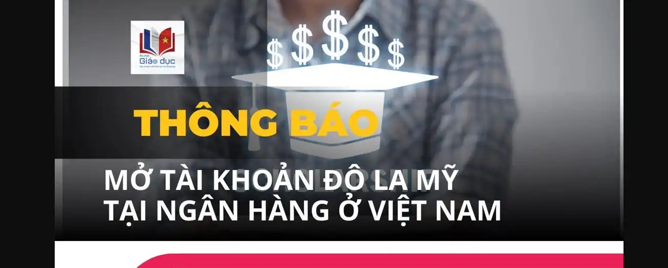 Thông báo mở tài khoản USD nhận sinh hoạt phí học bổng Hiệp định 2 thong bao mo tai khoan usd nhan sinh hoat phi hoc bong hiep dinh