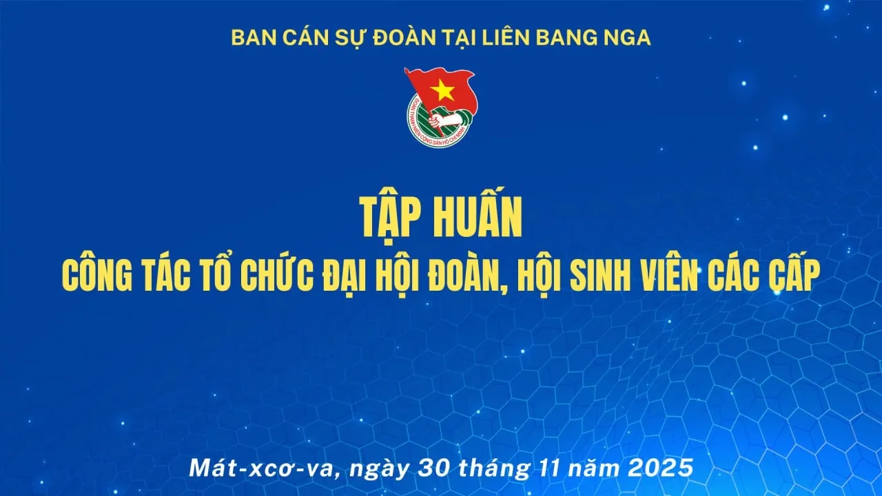 tap huan cong tac dai hoi doan hoi tai lien bang nga nam 2025